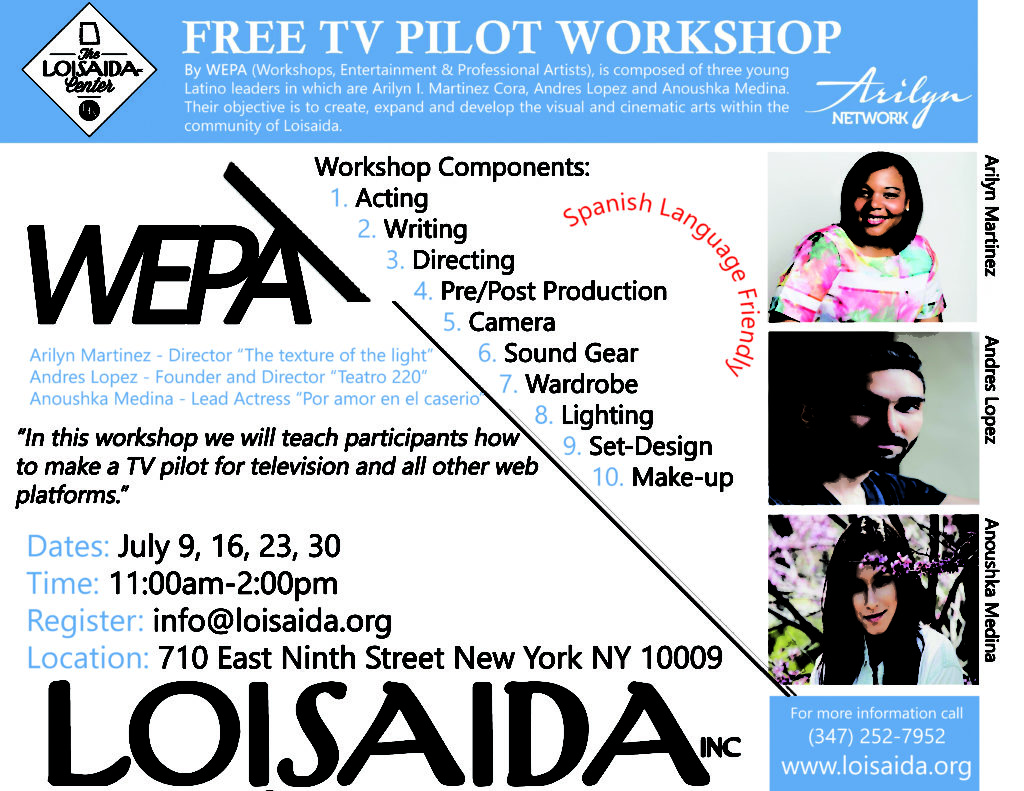 tv pilot workshop loisaida